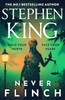Stephen King / Never Flinch (Large Paperback)