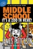James Patterson / It's a Zoo in Here! (Hardback) ( Middle School Series - Book 14)