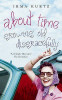 Irma Kurtz / About Time (Hardback)