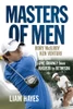 Liam Hayes / Masters of Men (Hardback)