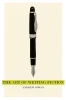 Andrew Cowan / The Art of Writing Fiction (Large Paperback)