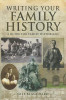 Gill Blanchard / Writing Your Family History (Large Paperback)