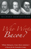 Richard Ramsbotham / Who Wrote Bacon (Large Paperback)