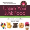 Andrea Donsky / Unjunk Your Junk Food (Large Paperback)