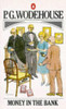 P.G. Wodehouse / Money in the bank