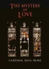 Cardinal Basil Hume / The Mystery of Love (Large Paperback)