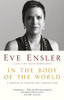 Eve Ensler / In the Body of the World
