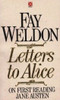 Fay Weldon / Letters to Alice