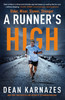 Dean Karnazes / A Runner's High