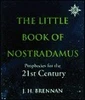 Herbie Brennan / The Little Book of Nostradamus