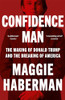 Maggie Haberman / Confidence Man
