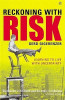 Gerd Gigerenzer / Reckoning with Risk