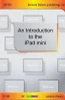 Andrew Edney / An Introduction to the iPad Mini