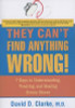 David D. Clarke / They Can't Find Anything Wrong! (Large Paperback)