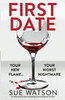 Sue Watson / First Date