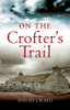 David Craig / On the Crofters' Trail