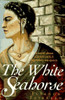 Eleanor Fairburn / The White Seahorse