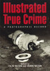 Colin Wilson / Illustrated True Crime (Large Paperback)