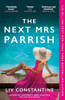Liv Constantine / The Next Mrs. Parrish