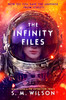 S.M. Wilson / The Infinity Files