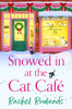 Rachel Rowlands / Snowed In at the Cat Café