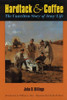 John Davis Billings / Hardtack and Coffee (Large Paperback)