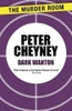 Peter Cheyney / Dark Wanton
