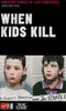 Jonathan Paul / When Kids Kill