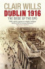 Clair Wills / Dublin 1916