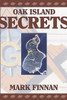 Mark Finnan / Oak Island Secrets (Large Paperback)