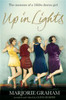 Marjorie Graham / Up in Lights