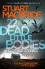 Stuart MacBride / 22 Dead Little Bodies and Other Stories