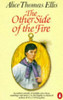 Alice Thomas Ellis / The Other Side of the Fire