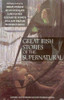Peter Haining / Great Irish Stories of the Supernatural