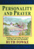 fowke ruth / Personality and Prayer