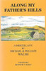 Michael Walsh / Along My Father's Hills