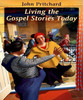 John Pritchard / Living the Gospel Stories Today