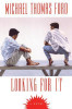 Michael Thomas Ford / Looking For It (Large Paperback)