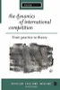 Roland Calori / The Dynamics of International Competition (Large Paperback)