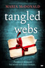 Maria McDonald / Tangled Webs (Large Paperback)