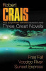 Robert Crais / Free Fall |  Voodoo River | Sunset Express (Large Paperback) ( 3 in 1 Omnibus Edition)