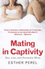 Esther Perel / Mating in Captivity (Large Paperback)
