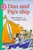 Ladybird / Read with Ladybird: Dan and Pip's Ship