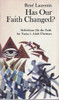Rene Laurentin / Has Our Faith Changed (Vintage Paperback)