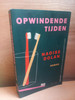 Naoise Dolan - Opwindende Tijden ( Exciting Times) - Netherlands Edition - PB