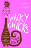 Simon Doonan / Wacky Chicks (Large Paperback)