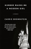 Carrie Brownstein / Hunger Makes Me a Modern Girl