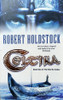 Robert Holdstock / Celtika