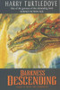 Harry Turtledove / Darkness Descending