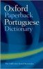 John Whitlam / The Oxford Paperback Portuguese Dictionary